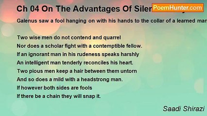 Saadi Shirazi - Ch 04 On The Advantages Of Silence Story 05