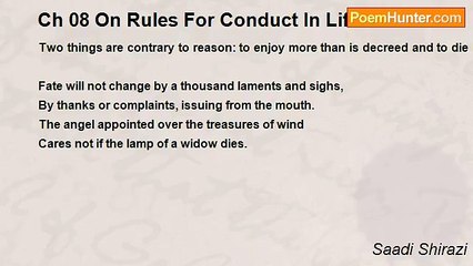 Saadi Shirazi - Ch 08 On Rules For Conduct In Life - Maxim 46