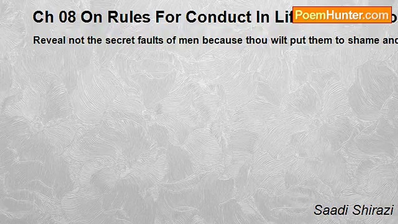 Saadi Shirazi - Ch 08 On Rules For Conduct In Life - Admonition 17