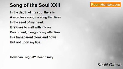 Khalil Gibran - Song of the Soul XXII