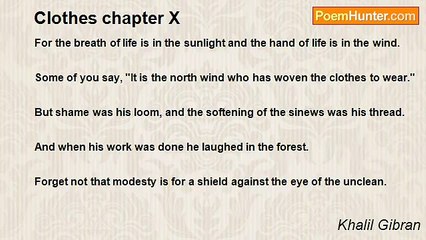 Khalil Gibran - Clothes chapter X
