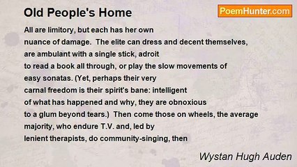 Wystan Hugh Auden - Old People's Home