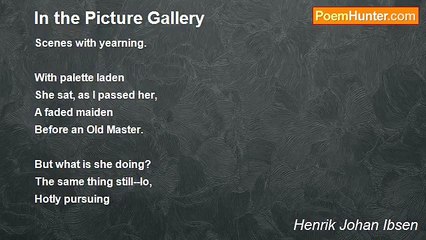 Henrik Johan Ibsen - In the Picture Gallery