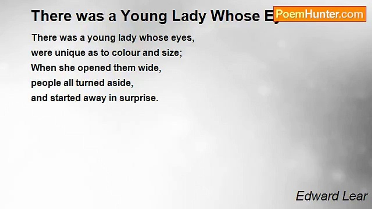 Edward Lear - There was a Young Lady Whose Eyes
