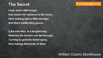 William Cosmo Monkhouse - The Secret