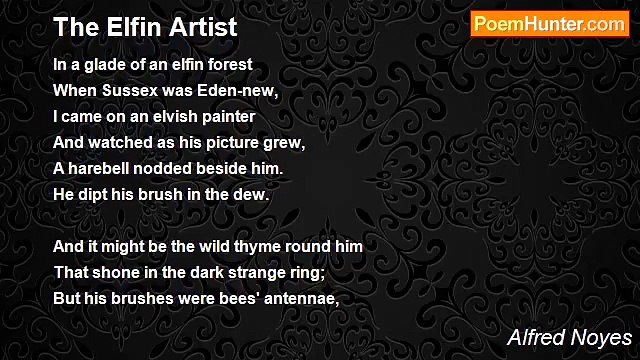 Alfred Noyes - The Elfin Artist