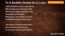 Sarojini Naidu - To A Buddha Seated On A Lotus