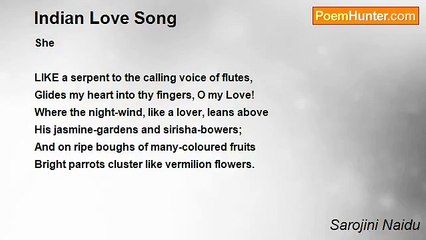 Sarojini Naidu - Indian Love Song