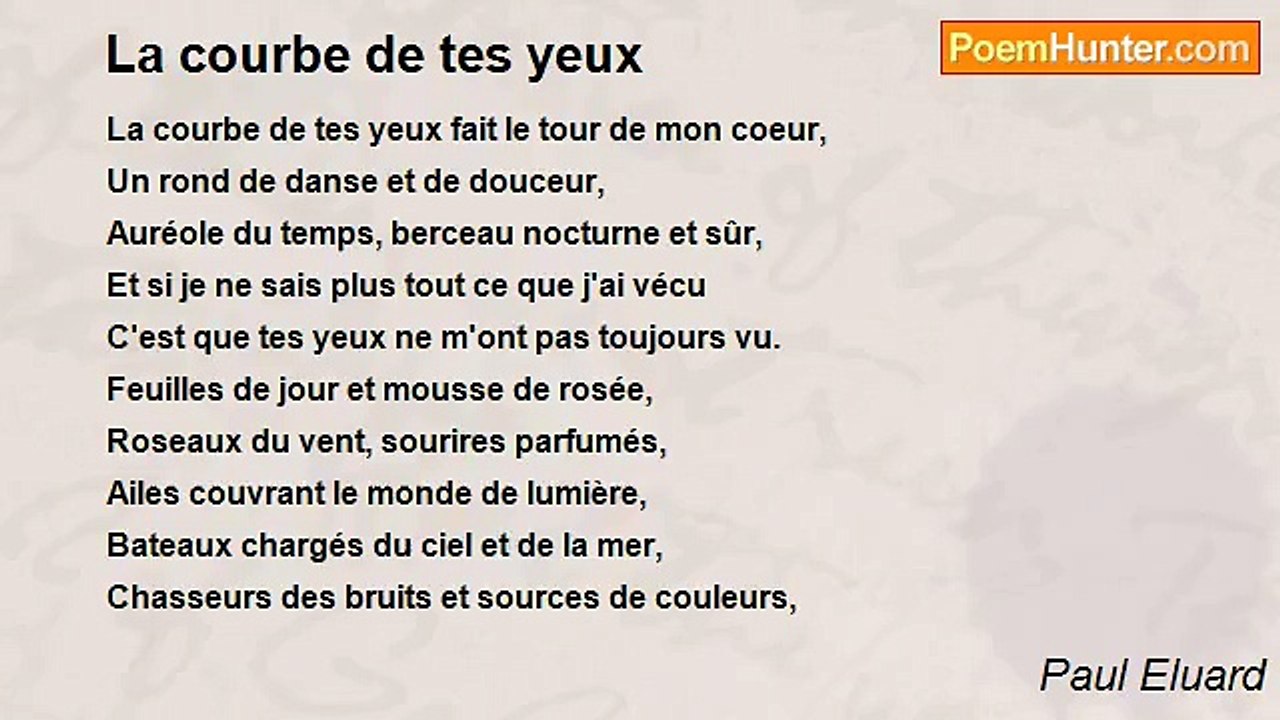Paul Eluard - La courbe de tes yeux