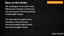Ezra Pound - Ezra on the Strike