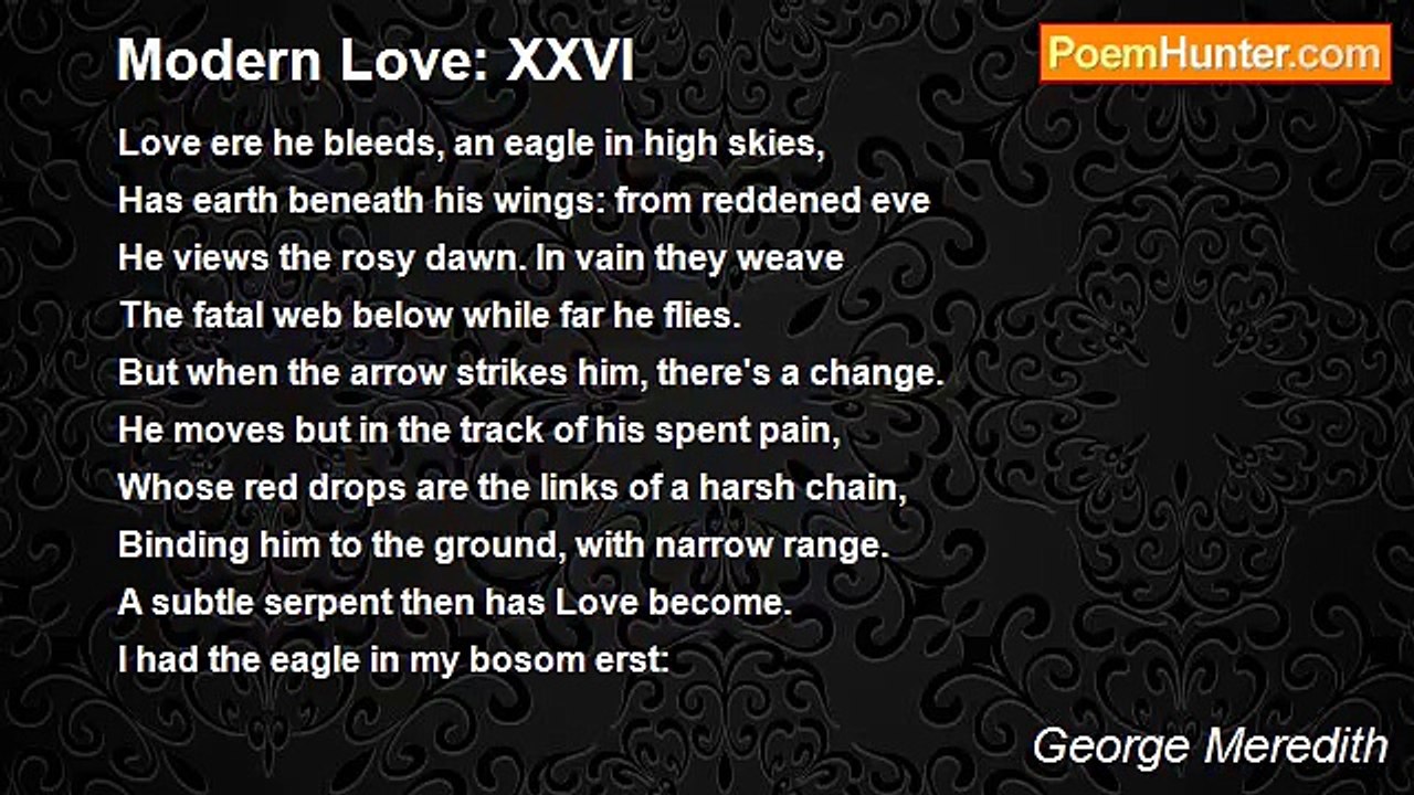 George Meredith - Modern Love: XXVI
