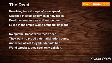 Sylvia Plath - The Dead