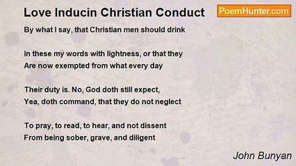 John Bunyan - Love Inducin Christian Conduct