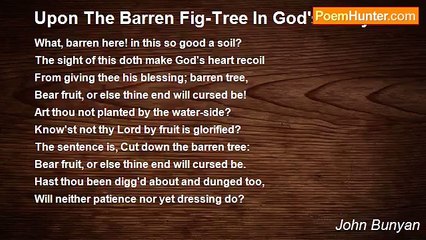 John Bunyan - Upon The Barren Fig-Tree In God's Vineyard