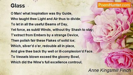 Anne Kingsmill Finch - Glass