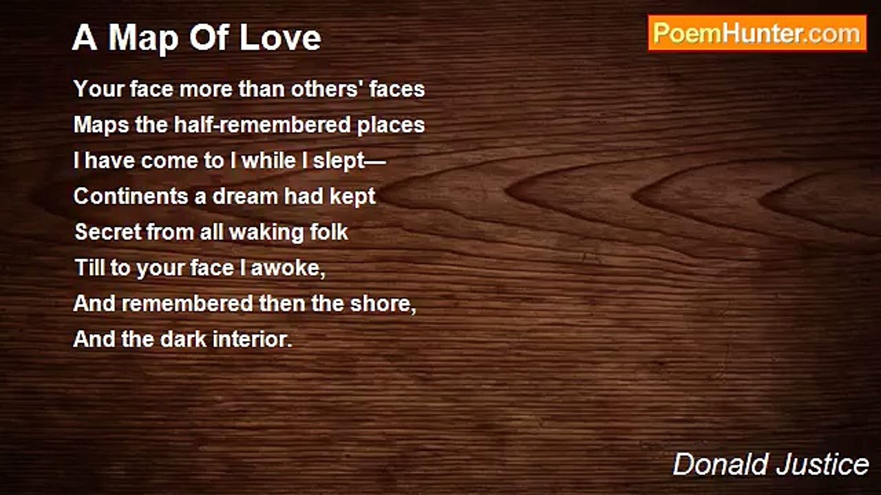 Donald Justice - A Map Of Love