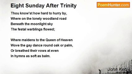 John Keble - Eight Sunday After Trinity