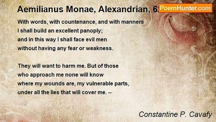 Constantine P. Cavafy - Aemilianus Monae, Alexandrian, 628 - 655 A.D.
