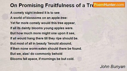 John Bunyan - On Promising Fruitfulness of a Tree