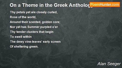 Alan Seeger - On a Theme in the Greek Anthology