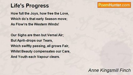 Anne Kingsmill Finch - Life's Progress