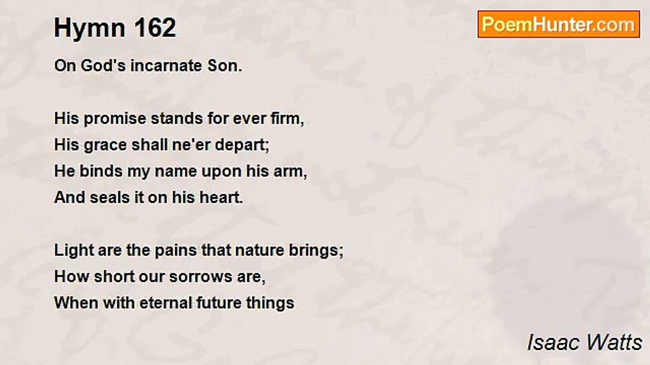 Isaac Watts - Hymn 162