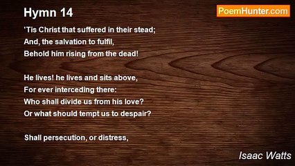 Isaac Watts - Hymn 14