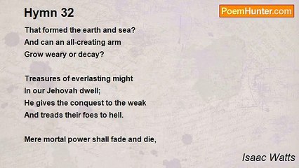 Isaac Watts - Hymn 32
