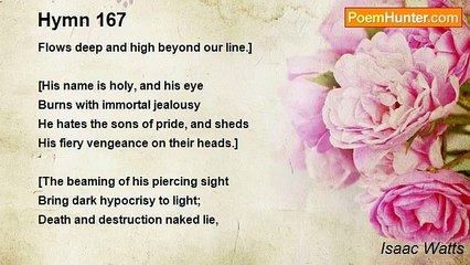 Isaac Watts - Hymn 167