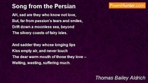 Thomas Bailey Aldrich - Song from the Persian