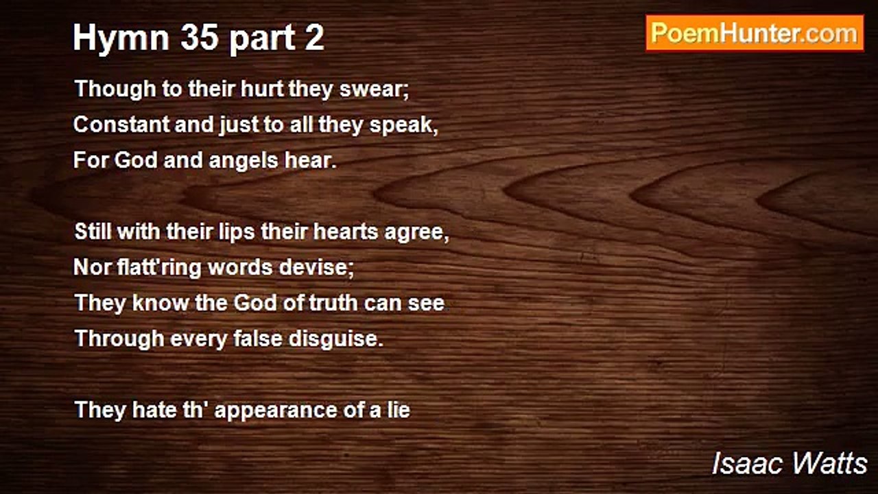 Isaac Watts - Hymn 35 part 2