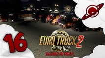 Euro Truck Simulator 2 | Balade en Multi - Episode 16