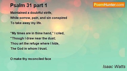 Isaac Watts - Psalm 31 part 1