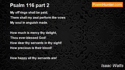 Isaac Watts - Psalm 116 part 2