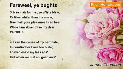 James Thomson - Fareweel, ye bughts
