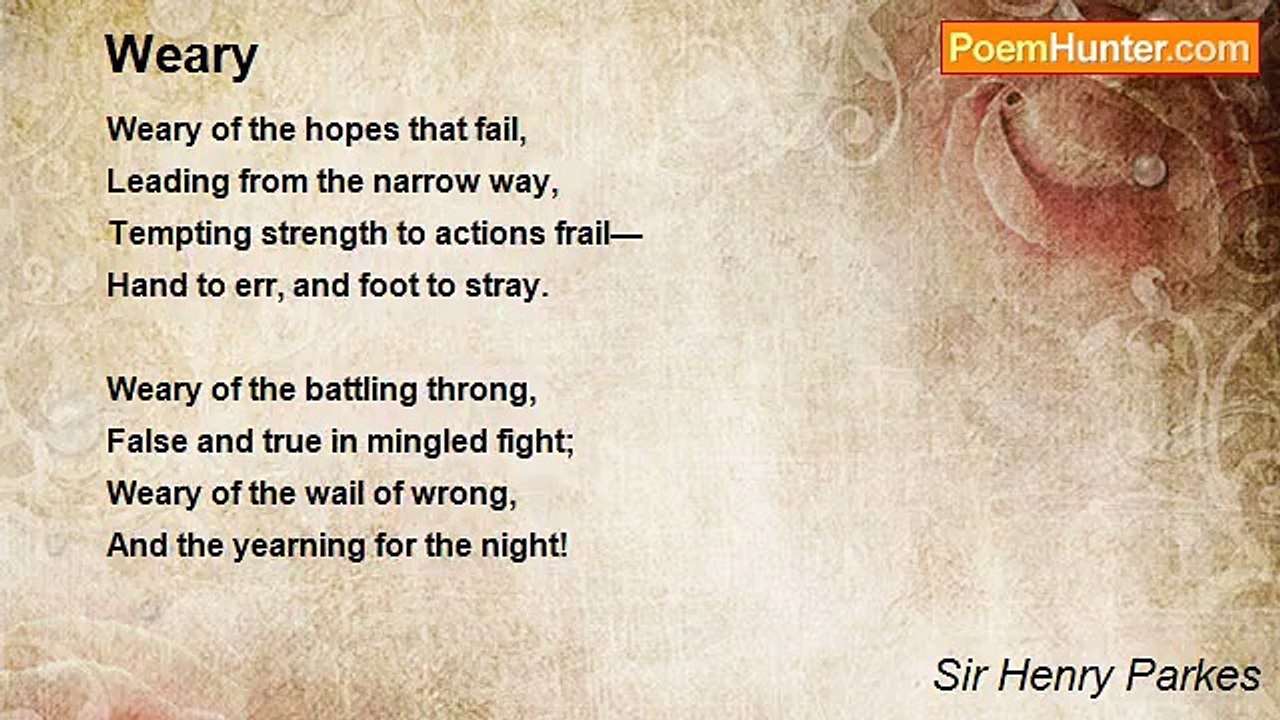 Sir Henry Parkes - Weary