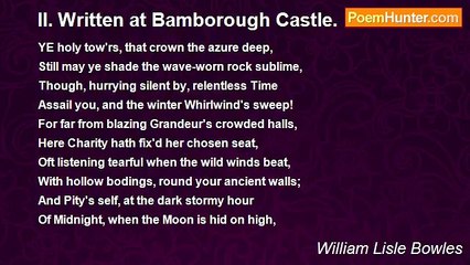 William Lisle Bowles - II. Written at Bamborough Castle.