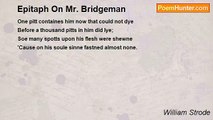 William Strode - Epitaph On Mr. Bridgeman