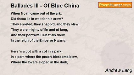 Andrew Lang - Ballades III - Of Blue China