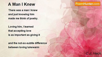 C.J. Heck - A Man I Knew