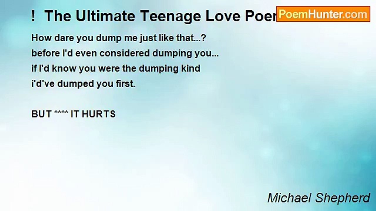 Michael Shepherd - !  The Ultimate Teenage Love Poem