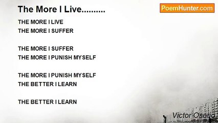 Victor Osorio - The More I Live..........