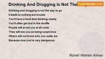 Ronell Warren Alman - Drinking And Drugging Is Not The Way To Go