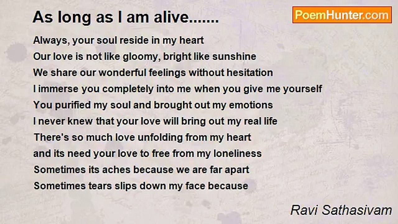 Ravi Sathasivam - As long as I am alive.......