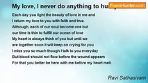 Ravi Sathasivam - My love, I never do anything to hurt you.....