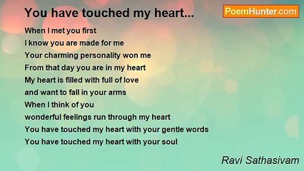 Ravi Sathasivam - You have touched my heart...
