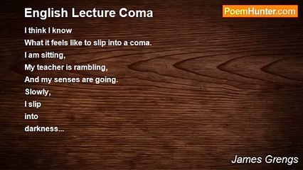 James Grengs - English Lecture Coma