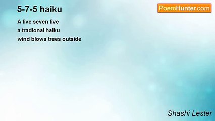 Shashi Lester - 5-7-5 haiku
