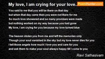 Ravi Sathasivam - My love, I am crying for your love......