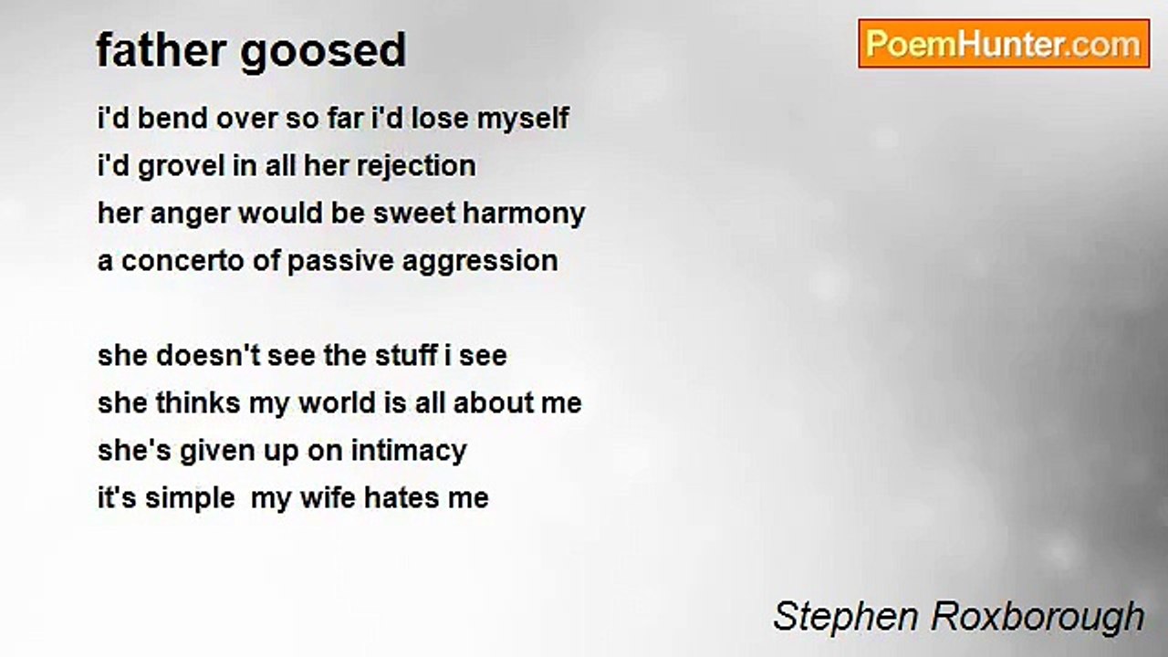 Stephen Roxborough - father goosed